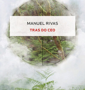 Tras do ceo | Manuel Rivas