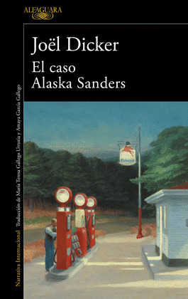 El caso Alaska Sanders | Joël Dicker